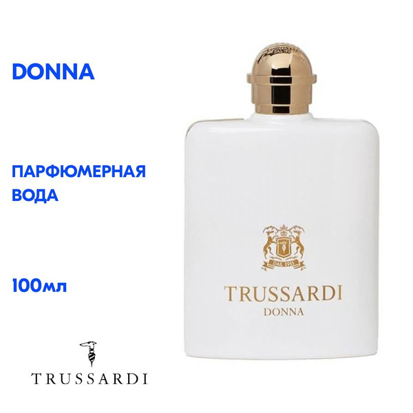 Trussardi Donna_Donna Вода парфюмерная 100 мл (744661796)