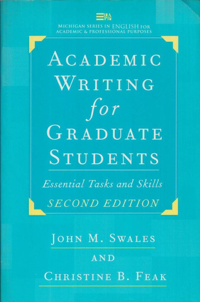 Grad Written Academic writing for graduate students. Essential tasks and skills ...