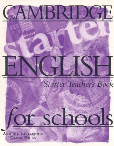 Cambridge English for Schools Starter Teacher's book / Книга для ...