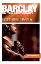 Barclay on the Lectionary. Matthew Year a - William Barclay