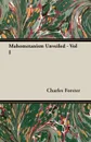 Mahometanism Unveiled - Vol I - Charles Forster