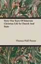 Sixty-One Years Of Itinerant Christian Life In Church And State - Thomas Hall Pearne