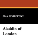 Aladdin of London - Max Pemberton