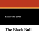 The Black Bull - H. Bedford-Jones