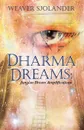 Dharma Dreams - Weaver Sjolander