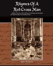 Rhymes of a Red Cross Man - Robert W. Service