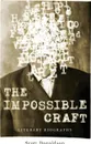 The Impossible Craft. Literary Biography - Scott Donaldson