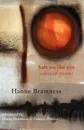 Salt on the Eye. Selected Poems - Hanne Bramness, Frances Presley