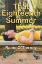 That Eighteenth Summer - Raine O'Tierney