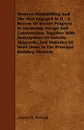 Modern Shipbuilding And The Men Engaged In It - A Review Of Recent Progress In Steamship Design And Construction, Together With Descriptions Of Notable Shipyards, And Statistics Of Work Done In The Principal Building Districts - David H. Pollock