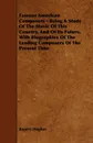 Famous American Composers - Being a Study of the Music of This Country, and of Its Future, with Biographies of the Leading Composers of the Present Ti - Rupert Hughes