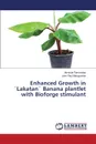 Enhanced Growth in ?Lakatan? Banana plantlet with Bioforge stimulant - Fernandez Alminda, Matuguinas John Paul