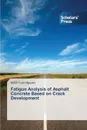 Fatigue Analysis of Asphalt Concrete Based on Crack Development - Nguyen Manh Tuan