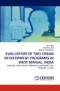 Evaluation of Two Urban Development Programs in West Bengal, India - Amit Roy, Shantanu Jha, Suhrita Chakrabrty