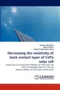 Decreasing the resistivity of back contact layer of CdTe solar cell - Tasleem Muzaffar, Rahim Munir, Muhammad Ahsan Khan