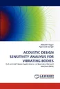 Acoustic Design Sensitivity Analysis for Vibrating Bodies - Abdullah Segin, Aye Saide Sargl, Abdullah Secgin