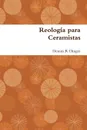 Reologia para Ceramistas - Dennis Dinger