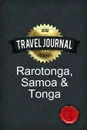 Travel Journal Rarotonga, Samoa & Tonga - Good Journal