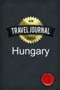 Travel Journal Hungary - Good Journal