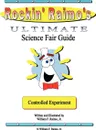 Rockin' Raimo's Ultimate Science Fair Guide - William Jr. Raimo, William F. Raimo