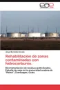 Rehabilitacion de Zonas Contaminadas Con Hidrocarburos. - Jelvys Berm Dez Acosta, Jelvys Bermudez Acosta