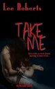 Take Me - Lee Roberts