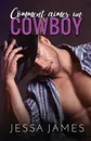 Comment aimer un cowboy. (Grands caracteres) - Jessa James