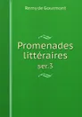 Promenades litteraires. ser.3 - Remy de Gourmont
