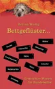 Bettgefluster ... - Bettina Wiedig