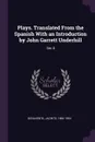 Plays. Translated From the Spanish With an Introduction by John Garrett Underhill. Ser.4 - Jacinto Benavente