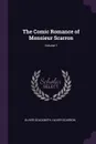 The Comic Romance of Monsieur Scarron; Volume 1 - Oliver Goldsmith, Oliver Scarron