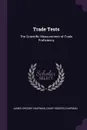 Trade Tests. The Scientific Measurement of Trade Proficiency - James Crosby Chapman, Daisy Rogers Chapman