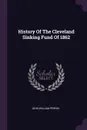 History Of The Cleveland Sinking Fund Of 1862 - John William Perrin