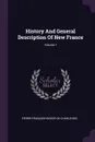 History And General Description Of New France; Volume 1 - Pierre-François-Xavier de Charlevoix