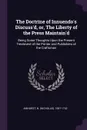 The Doctrine of Innuendo's Discuss'd, or, The Liberty of the Press Maintain'd. Being Some Thoughts Upon the Present Treatment of the Printer and Publishers of the Craftsman - N 1697-1742 Amhurst