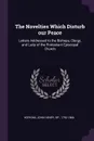 The Novelties Which Disturb our Peace. Letters Addressed to the Bishops, Clergy, and Laity of the Protestant Episcopal Church - John Henry Hopkins
