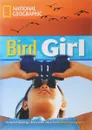 NGR: 1900 (B2): Bird Girl (BrE) - Rob Waring, National Geographic