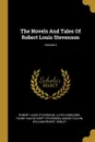 The Novels And Tales Of Robert Louis Stevenson; Volume 2 - Stevenson Robert Louis, Lloyd Osbourne