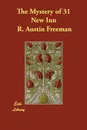 The Mystery of 31 New Inn - R. Austin Freeman