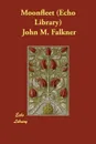 Moonfleet (Echo Library) - John M. Falkner