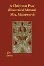 A Christmas Posy (Illustrated Edition) - Mrs. Molesworth