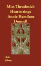 Miss Theodosia's Heartstrings - Annie Hamilton Donnell