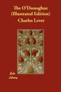 The O'Donoghue (Illustrated Edition) - Charles Lever