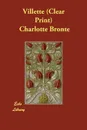 Villette (Clear Print) - Charlotte Bronte