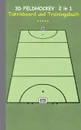 3D Feldhockey 2 in 1 Taktikboard und Trainingsbuch - Theo von Taane