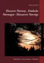 Discover Norway - Entdecke Norwegen - Decouvrir Norvege - Heinz Duthel