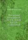 The second German book, by T.K. Arnold and J.W. Fradersdorff - Thomas Kerchever Arnold