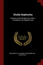 Studia Sophoclea. Criticism of the Oedipus Rex, With a Translation Into English Prose - Benjamin Hall Kennedy, Benjamin Hall Sophocles