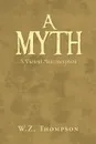 A Myth - W. Z. Thompson