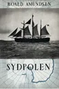 Sydpolen - Roald Amundsen